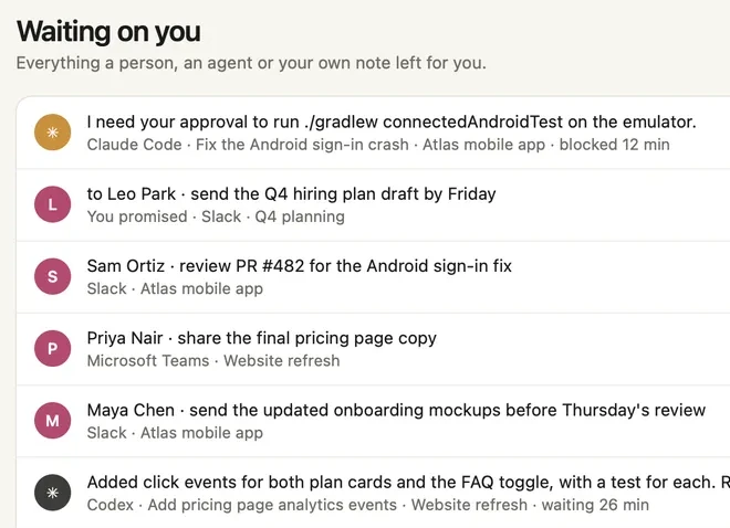 Loops, Waiting on you: a coding agent blocked on approval, a promise you made, things people asked for in Slack and Teams, and a finished Codex session