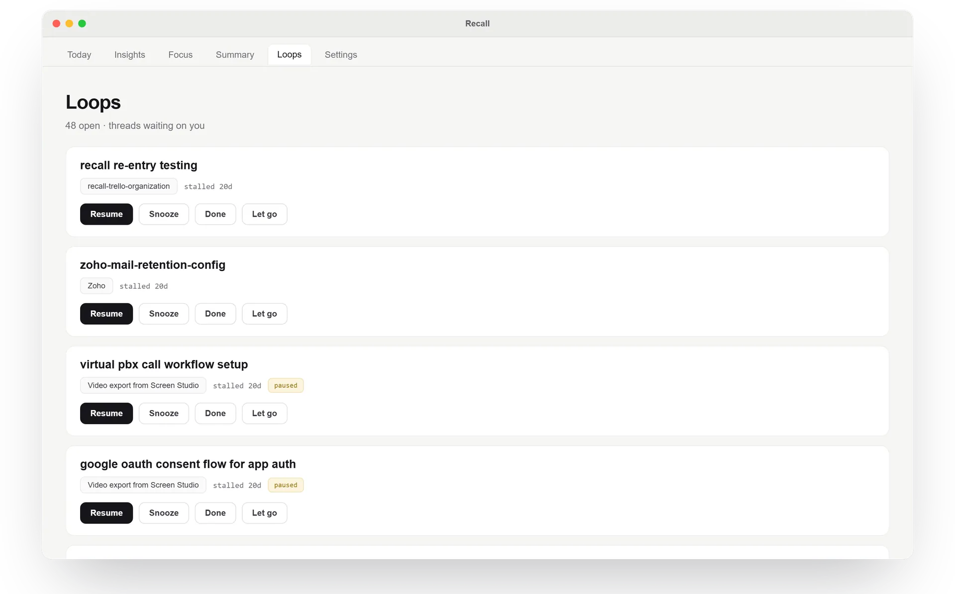Recall Loops listing stalled threads waiting to resume, each with Resume, Snooze, Done, and Let go actions.